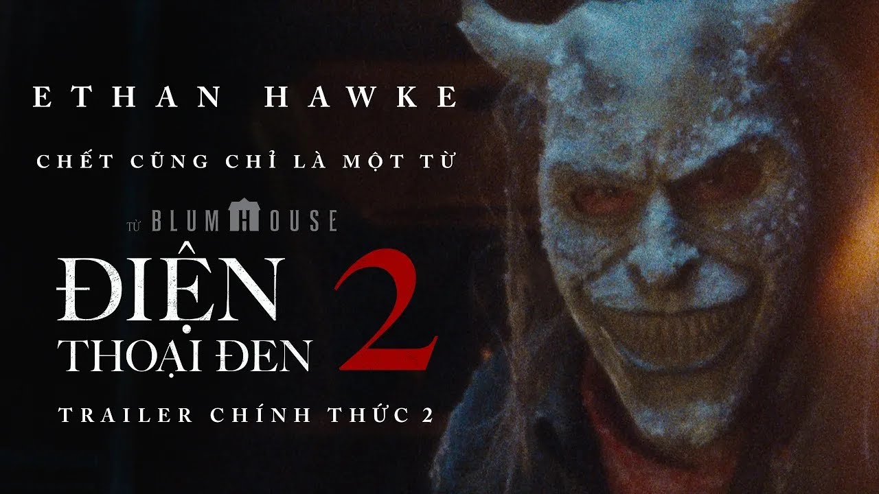 Điện Thoại Đen 2 Tung Trailer Mới: Ethan Hawke Đưa Nỗi Sợ The Grabber Lên Cấp Độ Mới, Ám Ảnh Ngay Từ Giây Đầu Tiên